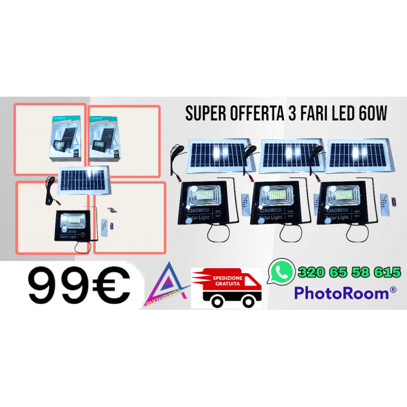 Super offerta 3 fari led solari da 60w con pagamento alla consegna costano solo 99€